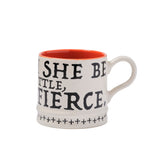Though She Be But Little Mug