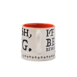 If I Be Waspish Mug